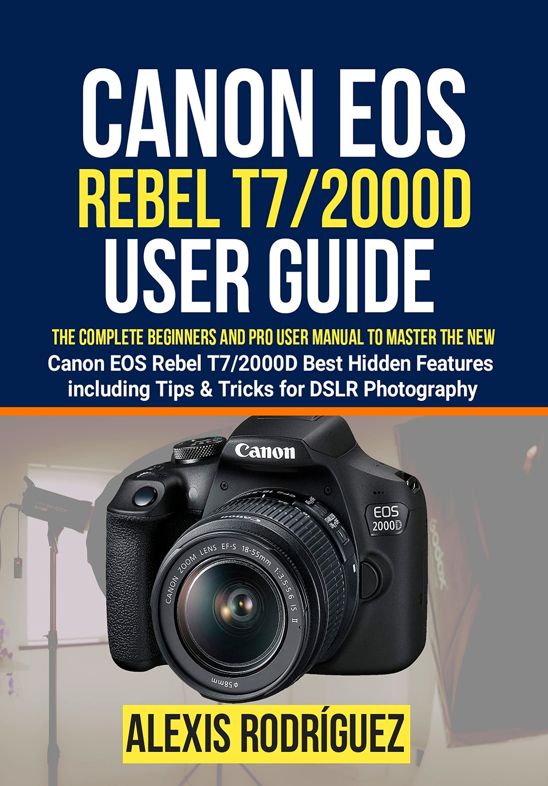 The Ultimate Canon Camera Manual Mastering Your Photography Skills